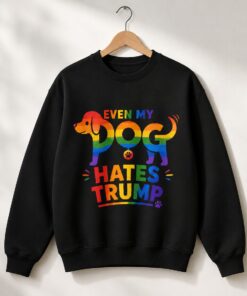 High-quality product with unique design – Even My Dog Hates Trump T Shirt