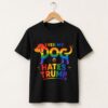 High-quality product with unique design – Even My Dog Hates Trump T Shirt