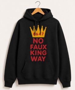 High-quality product with unique design – No Faux King Way Shirt
