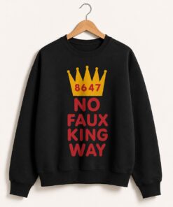 High-quality product with unique design – No Faux King Way Shirt