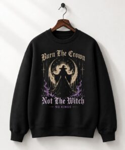 High-quality product with unique design – Burn The Crown Not The Witch Shirt