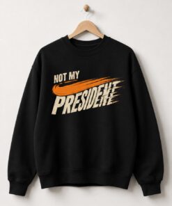High-quality product with unique design – Not My President Trump Shirt