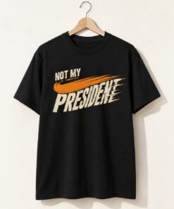 High-quality product with unique design – Not My President Trump Shirt