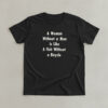 High-quality product with unique design – A Woman Without A Man Is Like A Fish Without A Bicycle Shirt