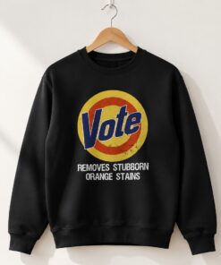 High-quality product with unique design – Vote Removes Stubborn Orange Stains Shirt