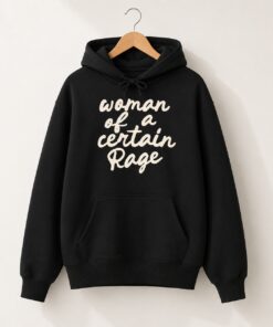 High-quality product with unique design – Women Of A Certain Rage Shirt
