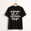 High-quality product with unique design – Women Of A Certain Rage Shirt