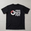 High-quality product with unique design – Pbs Npr Fdt Shirt