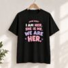 High-quality product with unique design – Jane Doe We Are Her Shirt