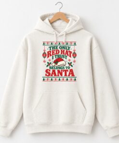 High-quality product with unique design – The Only Red Hat I Trust Belongs To Santa Shirt